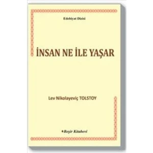 İnsan Ne İle Yaşar - Lev Nikolayeviç Tolstoy