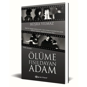 Ölüme Fısıldayan Adam - Büşra Yılmaz