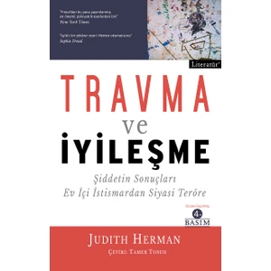 Travma Ve İyileşme - Judith Hermann