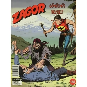 Zagor Sayı : 155 - Gömülmüş Dehşet - Guido Nolitta