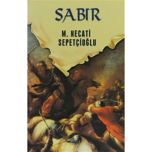 Dünki Türkiye 11. Kitap: Sabır