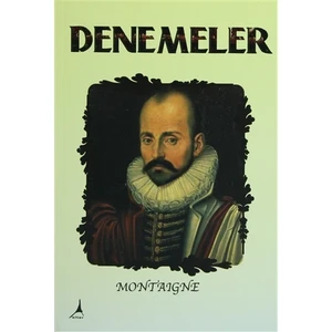 Denemeler - Michel de Montaigne