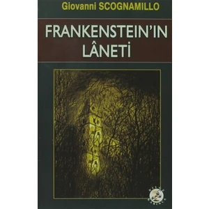 Frankenstein’in Laneti