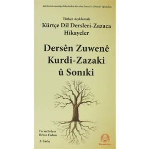 Türkçe Açıklamalı Kürtçe Dil Dersleri - Zazaca ve Hikayeler / Dersen Zuwene Kurdi-Zazaki ü Sonıki