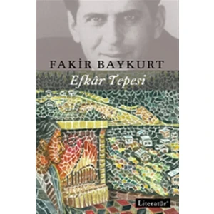 Efkar Tepesi - Fakir Baykurt