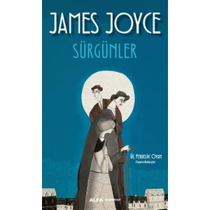 Sürgünler - James Joyce