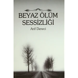 Beyaz Ölüm Sessizliği