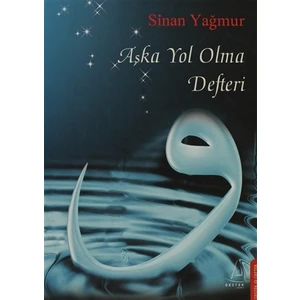 Aşka Yol Olma Defteri - Sinan Yağmur