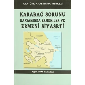 Karabağ Sorunu Kapsamında Ermeniler ve Ermeni Siyaseti
