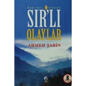 Kapıları Aralayan Sır'lı Olaylar