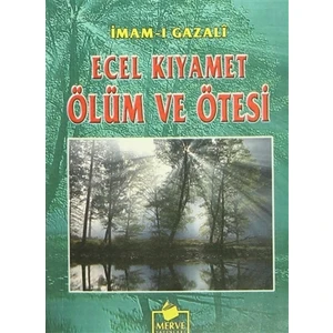 Ecel Kıyamet Ölüm ve Ötesi (Ölüm-002)