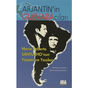 Arjantin’in Guevaracıları