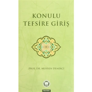 Konulu Tefsire Giriş