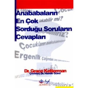 Anababaların En Çok Sorduğu Soruların Cevapları
