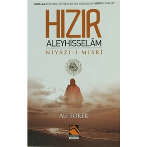 Hızır Aleyhisselam Niyazi-i Mısri