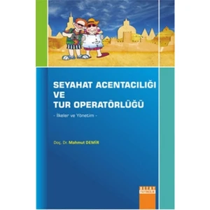 Seyahat Acentalığı ve Tur Operatörlüğü