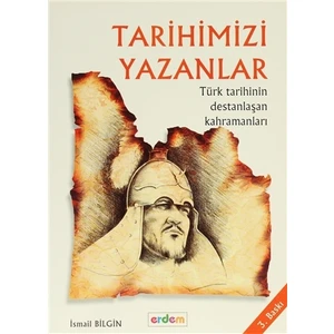 Tarihimizi Yazanlar