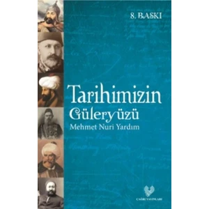 Tarihimizin Güleryüzü