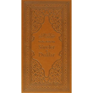 Kur'an-ı Kerim'den Sureler ve Dualar