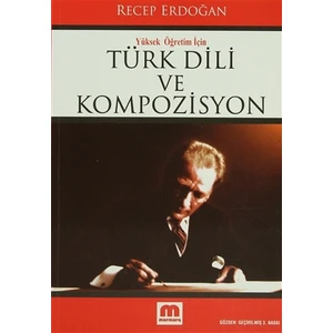 Yüksek Öğretim İçin Türk Dili ve Kompozisyon