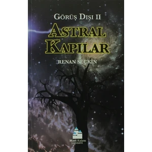 Astral Kapılar - Görüş Dışı 2
