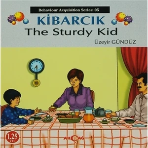 Akçağ Yayınları Kibarcık The Sturdy Kid