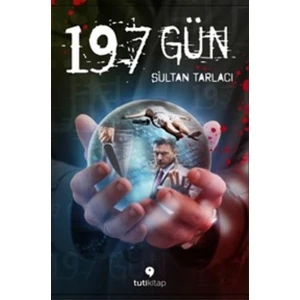 197 Gün - Sultan Tarlacı