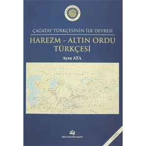 Harezm - Altın Ordu Türkçesi