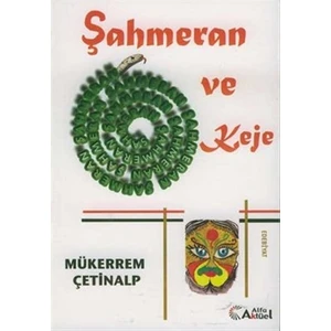 Şahmeran ve Keje