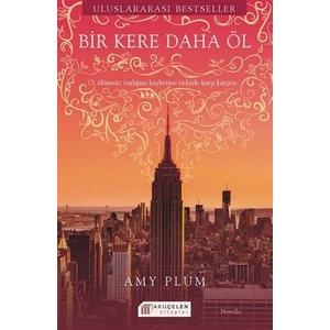 Bir Kere Daha Öl - Amy Plum