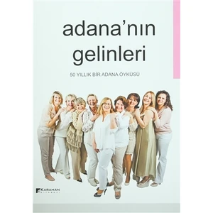 Adana'nın Gelinleri
