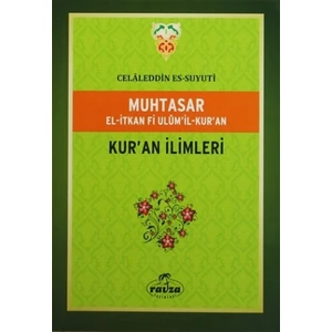 Muhtasar El-İtkan Fi Ulum'il-Kur'an - Kur'an İlimleri