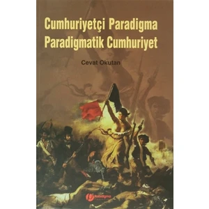 Cumhuriyetçi Paradigma Paradigmatik Cumhuriyet