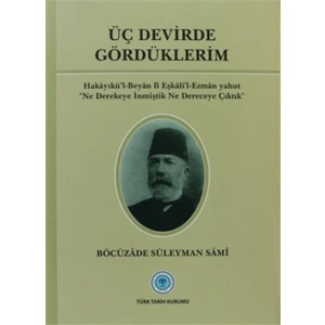 Üç Devirde Gördüklerim