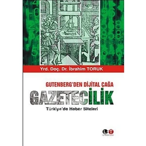 Gutenberg’den Dijital Çağa Gazetecilik