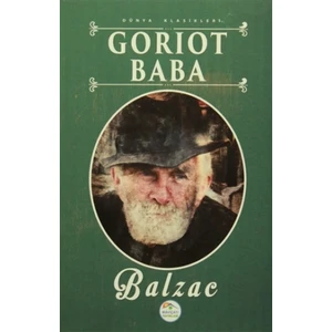 Goriot Baba - Honore De Balzac