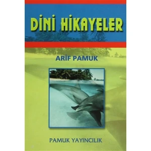 Dini Hikayeler (Hikaye-003)