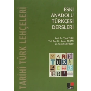 Eski Anadolu Türkçesi Dersleri