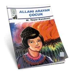 Allahı Arayan Çocuk