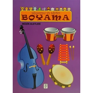 Eğlenceli ve Eğitici Boyama - Müzik Aletleri