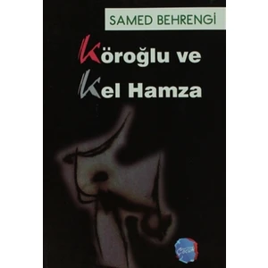 Köroğlu ve Kel Hamza