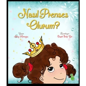 Nasıl Prenses Olurum?