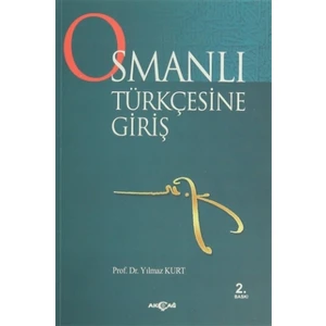 Akçağ Yayınları Osmanlı Türkçesine Giriş