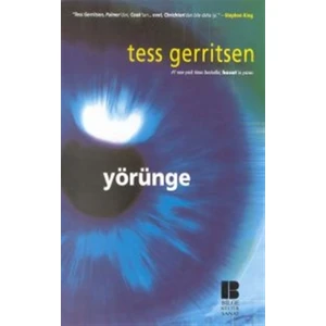 Yörünge - Tess Gerritsen