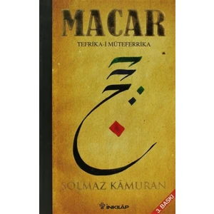 Macar: Tefrika - i Müteferrika - Solmaz Kamuran