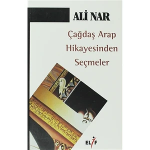 Çağdaş Arap Hikayesinden Seçmeler