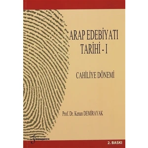 Arap Edebiyatı Tarihi 1 Cahiliye Dönemi