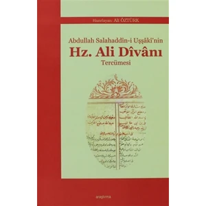 Abdullah Salahaddin-i Uşşaki'nin Hz. Ali Divanı Tercümesi
