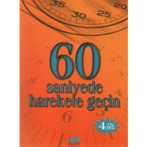 60 Saniyede Harekete Geçin