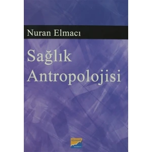 Sağlık Antropolojisi